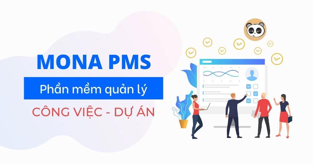 Mona PMS- Ứng dụng quản lý công việc