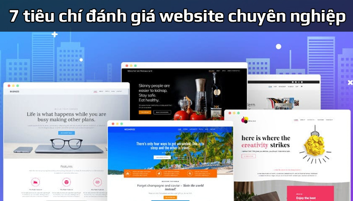 7 tiêu chí đánh giá website chuyên nghiệp