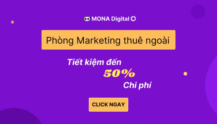 Công ty dịch vụ phòng Marketing thuê ngoài chuyên nghiệp - Mona Media