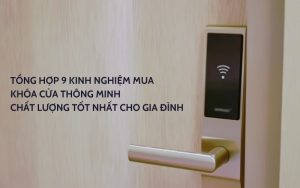 kinh nghiệm mua khóa cửa thông minh