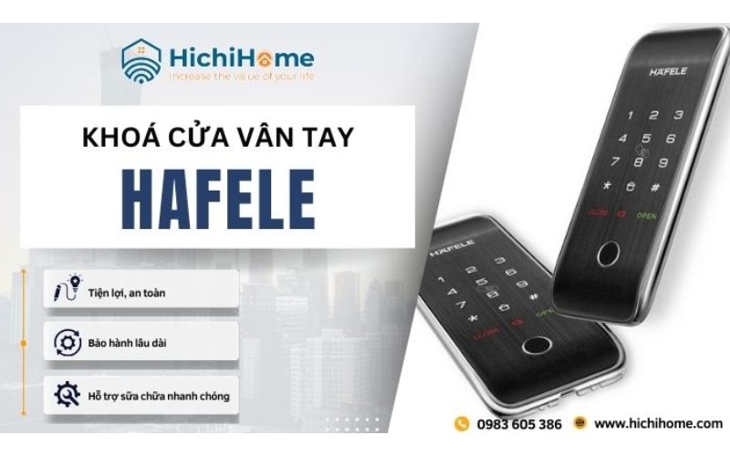 đơn vị cung cấp khóa điện tử chính hãng hichihome