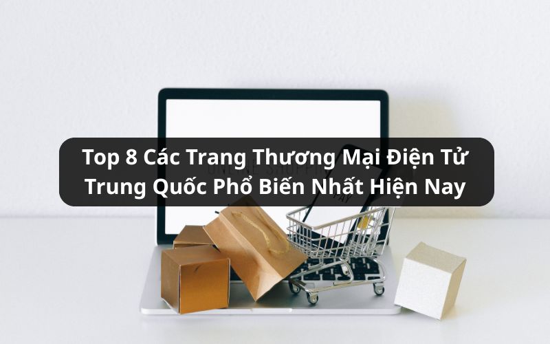 các trang thương mại điện tử trung quốc