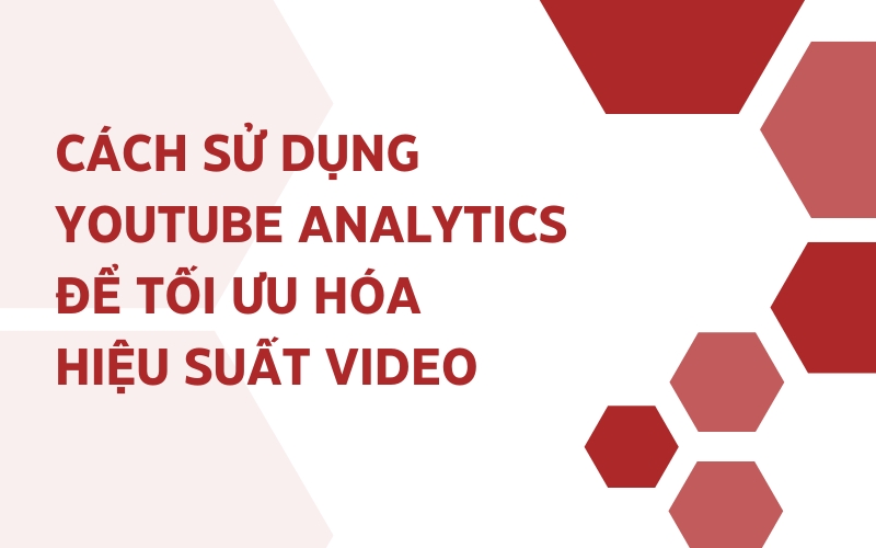 cách sử dụng youtube analytics